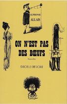 Couverture du livre « On n'est pas des boeufs » de Alphonse Allais aux éditions Le Chat Rouge