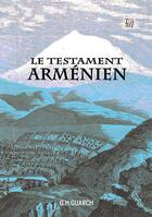 Couverture du livre « Le testament arménien » de Gonzalo Hernandez Guarch aux éditions Thaddee