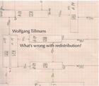 Couverture du livre « Wolfgang tillmans: what's wrong with redistribution? » de Donough Tom aux éditions Walther Konig