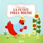 Couverture du livre « Il était une fois... : la petite poule rousse » de Ailie Busby aux éditions Le Ballon