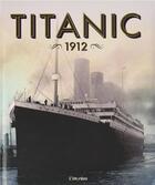 Couverture du livre « Titanic ; 1912 » de Kim Aitken aux éditions L'imprevu