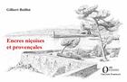 Couverture du livre « Encres niçoises et provencales » de Gilbert Boillot aux éditions Orizons