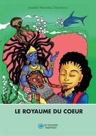 Couverture du livre « Le royaume du coeur » de Josette Desclercs Abondio aux éditions Les Classiques Ivoiriens