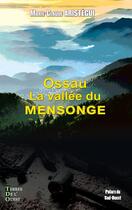 Couverture du livre « Ossau, la vallée du mensonge » de Marie-Claire Aristegui aux éditions Terres De L'ouest