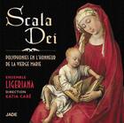 Couverture du livre « Scala dei - polyphonies en l'honneur de la vierge marie - cd » de Katia Care aux éditions Jade