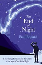 Couverture du livre « The End of Night » de Bogard Paul aux éditions Epagine