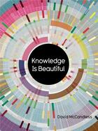 Couverture du livre « Knowledge is beautiful » de David Mccandless aux éditions Harper Collins