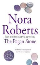 Couverture du livre « The Pagan Stone » de Nora Roberts aux éditions Epagine