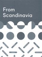 Couverture du livre « From Scandinavia » de  aux éditions Counter Print