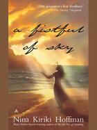 Couverture du livre « A Fistful Of Sky » de Hoffman Nina Kiriki aux éditions Penguin Group Us