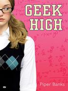 Couverture du livre « Geek High » de Banks Piper aux éditions Penguin Group Us