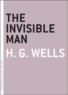 Couverture du livre « THE INVISIBLE MAN » de Herbert George Wells aux éditions Melville House