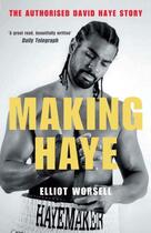 Couverture du livre « Making Haye » de Worsell Elliot aux éditions Quercus Publishing Digital