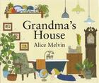 Couverture du livre « Alice melvin grandma's house » de Alice Melvin aux éditions Tate Gallery