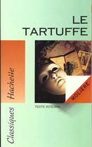 Couverture du livre « Le Tartuffe » de Moliere aux éditions Hachette Education