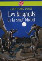 Couverture du livre « Les brigands de la Saint-Michel » de Soyez/Ronzon aux éditions Le Livre De Poche Jeunesse