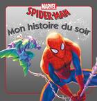 Couverture du livre « Mon histoire du soir : Spider-Man contre le bouffon vert » de Disney aux éditions Disney Hachette