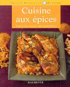 Couverture du livre « Cuisine Aux Epices » de Elisa Vergne aux éditions Hachette Pratique