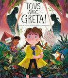 Couverture du livre « Tous avec Greta ! » de Zoe Tucker et Zoe Persico aux éditions Gautier Languereau