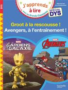 Couverture du livre « Marvel - special dys (dyslexie) - avengers, a l'entrainement ! / groot a la rescousse » de Albertin/Viron aux éditions Hachette Education