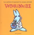 Couverture du livre « Veterinaire » de Thierry Dedieu aux éditions Seuil