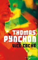 Couverture du livre « Vice caché » de Thomas Pynchon aux éditions Seuil