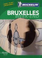 Couverture du livre « Le guide vert week-end ; Bruxelles » de Collectif Michelin aux éditions Michelin