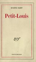 Couverture du livre « Petit-louis » de Eugene Dabit aux éditions Gallimard