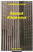 Couverture du livre « Baroud d'honneur » de Stephen Solomita aux éditions Gallimard