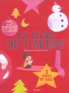 Couverture du livre « Livre de l'avent (le) - 1 conte de avent,25 surprises en bois pour creer ta guirlande » de  aux éditions Pere Castor