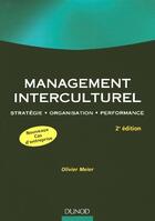 Couverture du livre « Management interculturel ; stratégie, organisation, performance (2e édition) » de Olivier Meier aux éditions Dunod