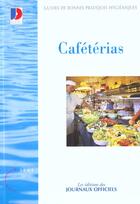 Couverture du livre « Cafétérias (édition 2002) » de  aux éditions Direction Des Journaux Officiels
