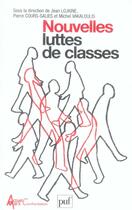 Couverture du livre « Nouvelles luttes de classes » de Lojkine/Vakaloulis aux éditions Puf