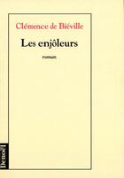 Couverture du livre « Les enjoleurs » de Clemence De Bieville aux éditions Denoel