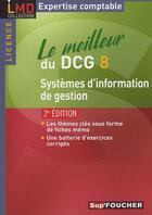 Couverture du livre « Le meilleur du DCG 8 : système d'information et de gestion (2e édition) » de J Chambon aux éditions Foucher