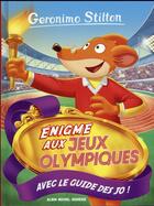 Couverture du livre « Geronimo Stilton Hors-Série ; énigme aux jeux olympiques » de Geronimo Stilton aux éditions Albin Michel Jeunesse