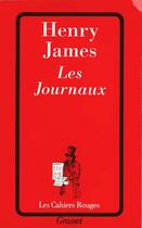 Couverture du livre « Les journaux » de Henry James aux éditions Grasset