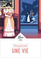 Couverture du livre « Une vie » de Guy de Maupassant aux éditions J'ai Lu