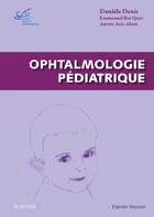 Couverture du livre « Ophtalmo pédiatrique ; rapport SFO 2017 » de  aux éditions Elsevier-masson