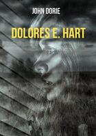 Couverture du livre « Dolores E. Hart » de John Dorie aux éditions Books On Demand