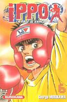 Couverture du livre « Ippo - saison 1 ; la rage de vaincre Tome 6 » de George Morikawa aux éditions Kurokawa