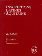 Couverture du livre « Inscriptions latines d'Aquitaine ; Gabales » de Marianne Thaure et Bernard Remy aux éditions Ausonius