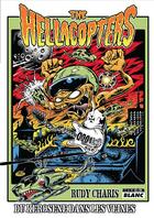 Couverture du livre « The Hellacopters ; du kérosène dans les veines » de Rudy Charis aux éditions Le Camion Blanc
