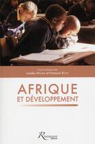 Couverture du livre « Afrique et développement » de Francois Roche et Issiaka Mande et Collectif aux éditions Riveneuve