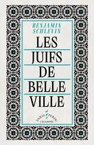 Couverture du livre « Les Juifs de Belleville » de Benjamin Schlevin aux éditions L'echappee