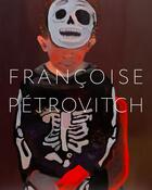 Couverture du livre « Francoise Petrovitch t.2 » de Anne Bonnin aux éditions Semiose