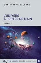 Couverture du livre « L'univers à portée de main » de Christophe Galfard aux éditions Voir De Pres