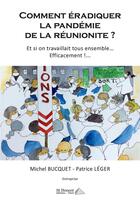 Couverture du livre « Comment eradiquer la pandemie de la reunionite ? » de Bucquet Michel aux éditions Saint Honore Editions