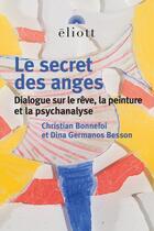 Couverture du livre « Le secret des anges » de Bonnefoi Christian et Germanos Bessos Dina aux éditions Union Distribution