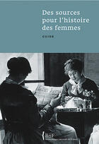 Couverture du livre « Des sources pour l'histoire des femmes » de  aux éditions Bnf Editions